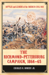 E-book, The Richmond-Petersburg Campaign, 1864-65, Praeger Publisher
