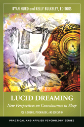 E-book, Lucid Dreaming : New Perspectives on Consciousness in Sleep [2 volumes], Praeger Publisher