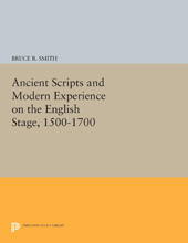 E-book, Ancient Scripts and Modern Experience on the English Stage, 1500-1700, Princeton University Press