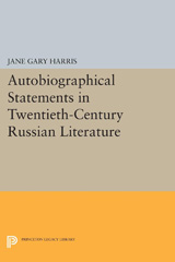 E-book, Autobiographical Statements in Twentieth-Century Russian Literature, Princeton University Press