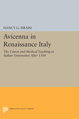 eBook, Avicenna in Renaissance Italy : The Canon and Medical Teaching in Italian Universities after 1500, Princeton University Press