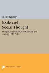 E-book, Exile and Social Thought : Hungarian Intellectuals in Germany and Austria, 1919-1933, Congdon, Lee., Princeton University Press