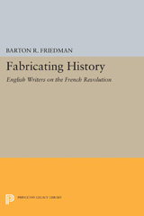 eBook, Fabricating History : English Writers on the French Revolution, Princeton University Press