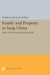 E-book, Family and Property in Sung China : Yuan Ts'ai's Precepts for Social Life, Princeton University Press