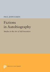 eBook, Fictions in Autobiography : Studies in the Art of Self-Invention, Princeton University Press