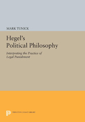 E-book, Hegel's Political Philosophy : Interpreting the Practice of Legal Punishment, Princeton University Press