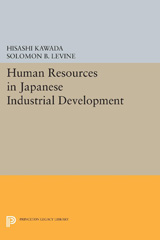 E-book, Human Resources in Japanese Industrial Development, Kawada, Hisashi, Princeton University Press