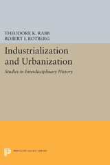 E-book, Industrialization and Urbanization : Studies in Interdisciplinary History, Princeton University Press