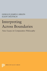 eBook, Interpreting across Boundaries : New Essays in Comparative Philosophy, Princeton University Press