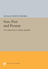 eBook, Iran, Past and Present : From Monarchy to Islamic Republic, Princeton University Press