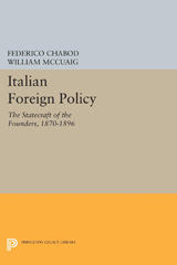 E-book, Italian Foreign Policy : The Statecraft of the Founders, 1870-1896, Chabod, Federico, Princeton University Press