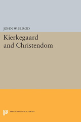 E-book, Kierkegaard and Christendom, Princeton University Press