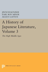 E-book, A History of Japanese Literature : The High Middle Ages, Konishi, Jin'ichi, Princeton University Press