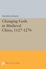 E-book, Changing Gods in Medieval China, 1127-1276, Princeton University Press