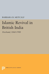 E-book, Islamic Revival in British India : Deoband, 1860-1900, Princeton University Press