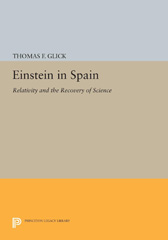 E-book, Einstein in Spain : Relativity and the Recovery of Science, Princeton University Press