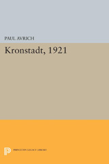 eBook, Kronstadt, 1921, Avrich, Paul, Princeton University Press