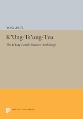 eBook, K'ung-ts'ung-tzu : The K'ung Family Masters' Anthology, Ariel, Yoav, Princeton University Press