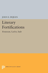 E-book, Literary Fortifications : Rousseau, Laclos, Sade, Princeton University Press