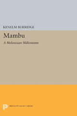 E-book, Mambu : A Melanesian Millennium, Burridge, Kenelm, Princeton University Press