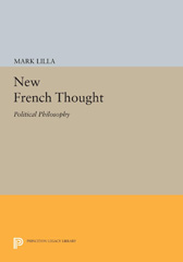 E-book, New French Thought : Political Philosophy, Princeton University Press
