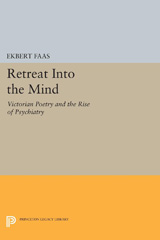 E-book, Retreat into the Mind : Victorian Poetry and the Rise of Psychiatry, Princeton University Press