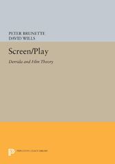 E-book, Screen-Play : Derrida and Film Theory, Brunette, Peter, Princeton University Press