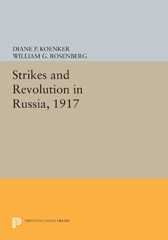 E-book, Strikes and Revolution in Russia, 1917, Princeton University Press