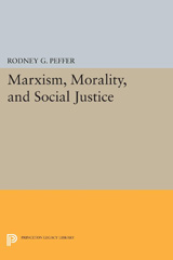 E-book, Marxism, Morality, and Social Justice, Peffer, Rodney G., Princeton University Press