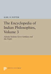 eBook, The Encyclopedia of Indian Philosophies : Advaita Vedanta up to Samkara and His Pupils, Princeton University Press