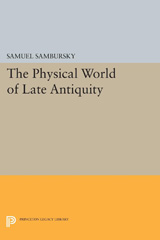 eBook, The Physical World of Late Antiquity, Princeton University Press