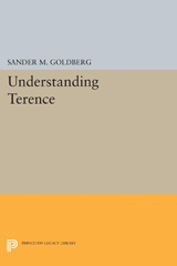 E-book, Understanding Terence, Goldberg, Sander M., Princeton University Press