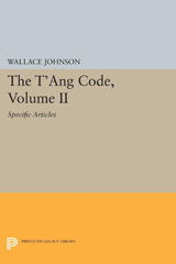 E-book, The T'ang Code : Specific Articles, Princeton University Press