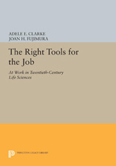 eBook, The Right Tools for the Job : At Work in Twentieth-Century Life Sciences, Princeton University Press