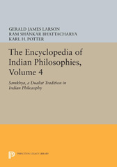 eBook, The Encyclopedia of Indian Philosophies : Samkhya, A Dualist Tradition in Indian Philosophy, Larson, Gerald James, Princeton University Press