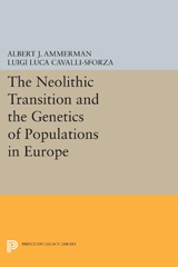 eBook, The Neolithic Transition and the Genetics of Populations in Europe, Princeton University Press