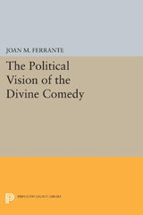 E-book, The Political Vision of the Divine Comedy, Ferrante, Joan M., Princeton University Press
