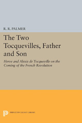 E-book, The Two Tocquevilles, Father and Son : Herve and Alexis de Tocqueville on the Coming of the French Revolution, Princeton University Press