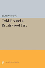 eBook, Told Round a Brushwood Fire, Ackroyd, Joyce, Princeton University Press