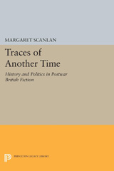E-book, Traces of Another Time : History and Politics in Postwar British Fiction, Princeton University Press