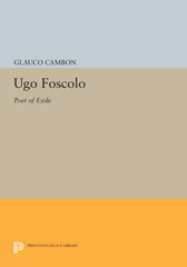 E-book, Ugo Foscolo : Poet of Exile, Princeton University Press