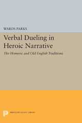 eBook, Verbal Dueling in Heroic Narrative : The Homeric and Old English Traditions, Princeton University Press