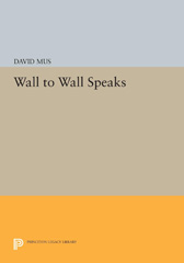 eBook, Wall to Wall Speaks, Mus, David, Princeton University Press