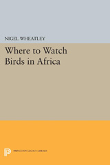 E-book, Where to Watch Birds in Africa, Wheatley, Nigel, Princeton University Press