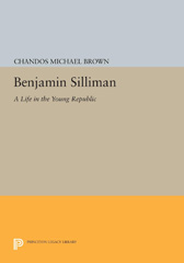 E-book, Benjamin Silliman : A Life in the Young Republic, Princeton University Press