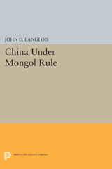 E-book, China Under Mongol Rule, Princeton University Press