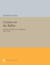 eBook, Crosses on the Ballot : Patterns of British Voter Alignment since 1885, Princeton University Press