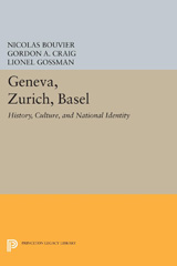 E-book, Geneva, Zurich, Basel : History, Culture, and National Identity, Princeton University Press