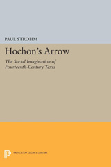 eBook, Hochon's Arrow : The Social Imagination of Fourteenth-Century Texts, Princeton University Press