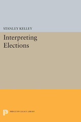 E-book, Interpreting Elections, Kelley, Stanley, Princeton University Press